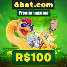 6bet.com Ganhe R$ 100,00 Gratis